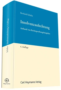 Abbildung von Schäfer | Insolvenzanfechtung | 4. Auflage | 2013 | beck-shop.de