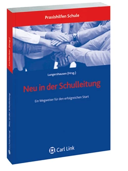 Abbildung von Lungershausen (Hrsg.) | Neu in der Schulleitung | 2. Auflage | 2013 | beck-shop.de