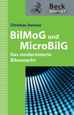 Abbildung von Zwirner | BilMoG und MicroBilG | 1. Auflage | 2013 | beck-shop.de