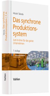 Abbildung von Takeda | Das synchrone Produktionssystem - Just-in-time für das ganze Unternehmen | 7. Auflage | 2013 | beck-shop.de