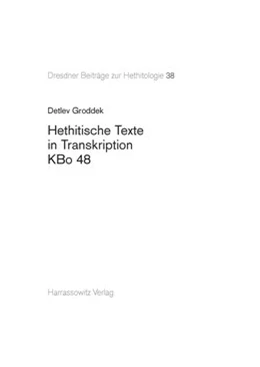Abbildung von Groddek | Hethitische Texte in Transkription KBo 48 | 1. Auflage | 2012 | 38 | beck-shop.de