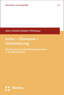 Abbildung von Amos / Schmid | Kultur - Ökonomie - Globalisierung | 1. Auflage | 2012 | 11 | beck-shop.de
