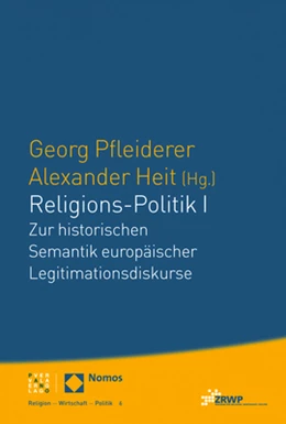 Abbildung von Pfleiderer / Heit (Hrsg.) | Religions-Politik I | 1. Auflage | 2013 | 6 | beck-shop.de