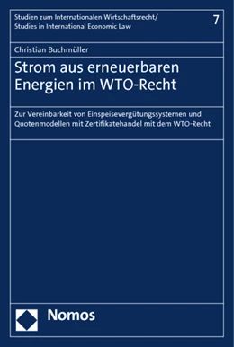 Abbildung von Buchmüller | Strom aus erneuerbaren Energien im WTO-Recht | 1. Auflage | 2013 | Band | beck-shop.de