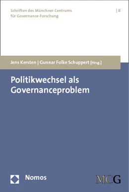 Abbildung von Kersten / Schuppert | Politikwechsel als Governanceproblem | 1. Auflage | 2012 | 8 | beck-shop.de