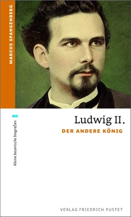 Abbildung von Spangenberg | Ludwig II. | 5. Auflage | 2023 | beck-shop.de