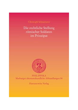 Abbildung von Schmetterer | Die rechtliche Stellung römischer Soldaten im Prinzipat | 1. Auflage | 2012 | 54 | beck-shop.de