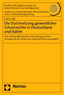 Abbildung von Lange | Die Durchsetzung gewerblicher Schutzrechte in Deutschland und Italien | 1. Auflage | 2013 | 56 | beck-shop.de