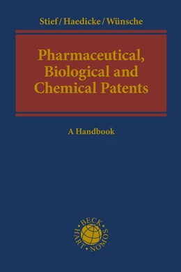 Abbildung von Stief / Haedicke | Pharmaceutical, Biological and Chemical Patents | 1. Auflage | 2025 | beck-shop.de