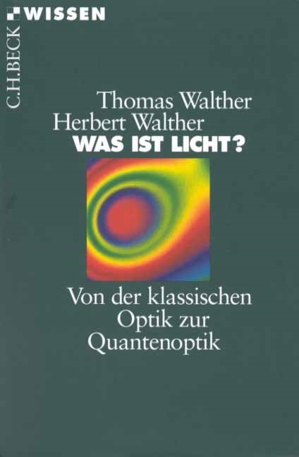 Cover: Walther, Herbert / Walther, Thomas, Was ist Licht?