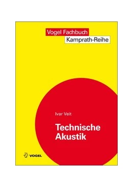 Abbildung von Veit | Technische Akustik | 7. Auflage | 2012 | beck-shop.de