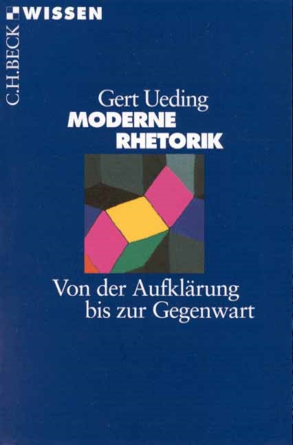 Cover: Ueding, Gert, Moderne Rhetorik