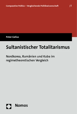 Abbildung von Gelius | Sultanistischer Totalitarismus | 1. Auflage | 2012 | beck-shop.de