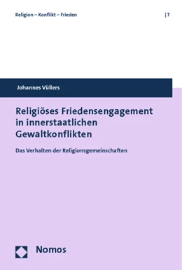 Abbildung von Vüllers | Religiöses Friedensengagement in innerstaatlichen Gewaltkonflikten | 1. Auflage | 2012 | 7 | beck-shop.de