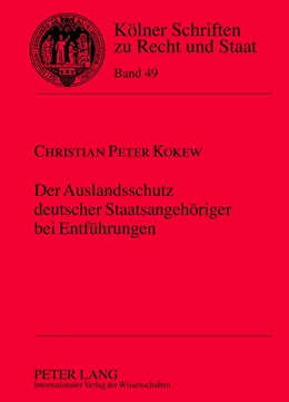 Abbildung von Kokew | Der Auslandsschutz deutscher Staatsangehöriger bei Entführungen | 1. Auflage | 2012 | 49 | beck-shop.de