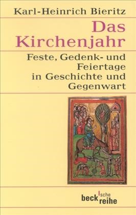 Cover: Bieritz, Karl-Heinrich, Das Kirchenjahr