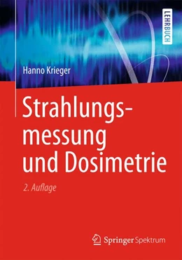 Abbildung von Krieger | Strahlungsmessung und Dosimetrie | 2. Auflage | 2012 | beck-shop.de