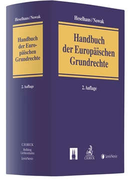 Abbildung von Heselhaus / Nowak | Handbuch der Europäischen Grundrechte | 2. Auflage | 2020 | beck-shop.de
