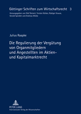 Abbildung von Raapke | Die Regulierung der Vergütung von Organmitgliedern und Angestellten im Aktien- und Kapitalmarktrecht | 1. Auflage | 2012 | 3 | beck-shop.de