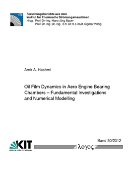 Abbildung von Hashmi | Oil Film Dynamics in Aero Engine Bearing Chambers | 1. Auflage | 2013 | 50/2012 | beck-shop.de