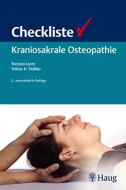 Abbildung von Liem / Dobler | Checkliste Kraniosakrale Osteopathie | 2. Auflage | 2012 | beck-shop.de