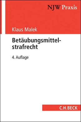 Abbildung von Malek | Betäubungsmittelstrafrecht | 4. Auflage | 2014 | Band 45 | beck-shop.de