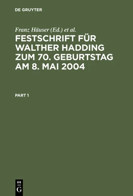 Abbildung von Häuser / Hammen | Festschrift für Walther Hadding zum 70. Geburtstag am 8. Mai 2004 | 1. Auflage | 2012 | beck-shop.de