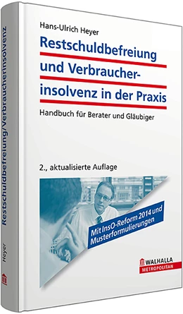 Abbildung von Heyer | Restschuldbefreiung und Verbraucherinsolvenz in der Praxis | 2. Auflage | 2014 | beck-shop.de