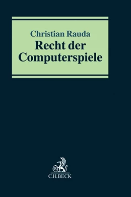 Abbildung von Rauda | Recht der Computerspiele | 1. Auflage | 2013 | beck-shop.de