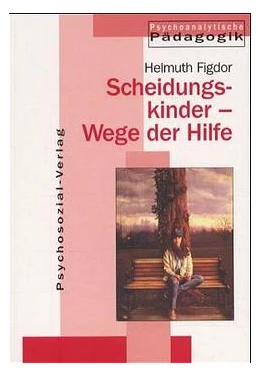 Abbildung von Figdor | Scheidungskinder - Wege der Hilfe | 2. Auflage | 2000 | beck-shop.de