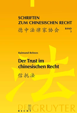 Abbildung von Behnes | Der Trust im chinesischen Recht | 1. Auflage | 2009 | 3 | beck-shop.de