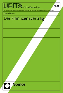 Abbildung von Baur | Der Filmlizenzvertrag | 1. Auflage | 2013 | 268 | beck-shop.de