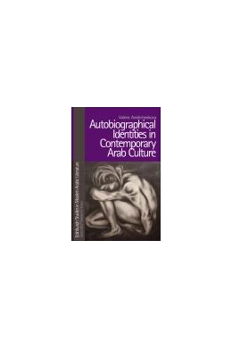 Abbildung von Anishchenkova | Autobiographical Identities in Contemporary Arab Culture | 1. Auflage | 2014 | beck-shop.de