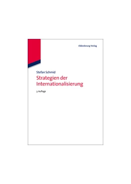 Abbildung von Schmid | Strategien der Internationalisierung | 3. Auflage | 2012 | beck-shop.de