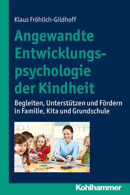 Abbildung von Fröhlich-Gildhoff | Angewandte Entwicklungspsychologie der Kindheit | 1. Auflage | 2013 | beck-shop.de