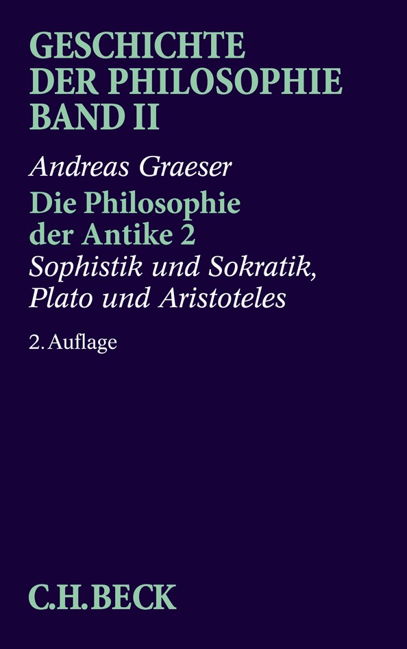 Cover: Graeser, Andreas, Die Philosophie der Antike 2