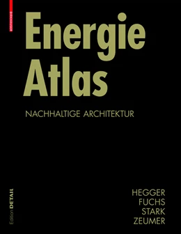 Abbildung von Hegger / Fuchs | Energie Atlas | 1. Auflage | 2012 | beck-shop.de