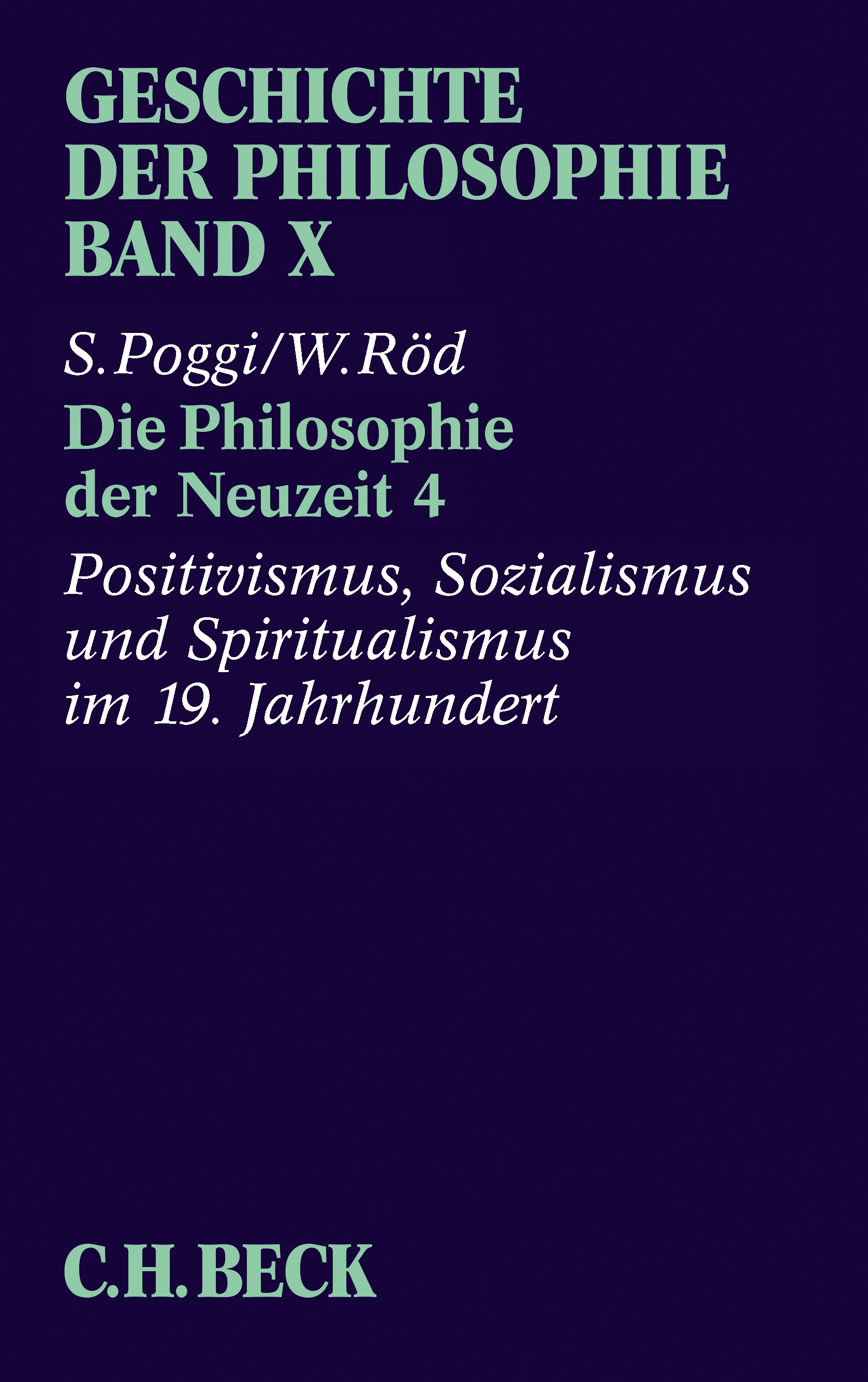 Cover: Röd, Wolfgang / Poggi, Stefano, Die Philosophie der Neuzeit 4