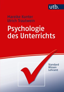 Abbildung von Kunter / Trautwein | Psychologie des Unterrichts | 1. Auflage | 2013 | 3895 | beck-shop.de