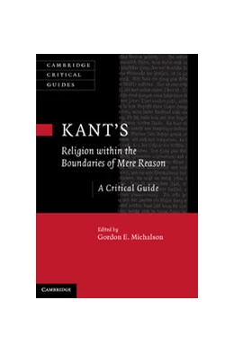 Abbildung von Michalson | Kant’s Religion within the Boundaries of Mere Reason | 1. Auflage | 2014 | beck-shop.de