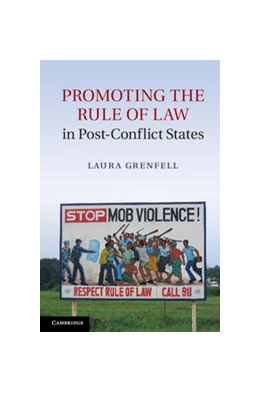 Abbildung von Grenfell | Promoting the Rule of Law in Post-Conflict States | 1. Auflage | 2013 | beck-shop.de