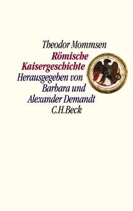 Abbildung von Mommsen, Theodor | Römische Kaisergeschichte | 2. Auflage | 2005 | beck-shop.de