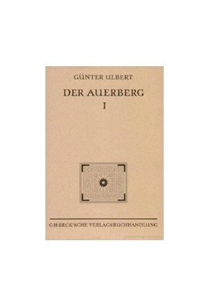 Cover: Günter Ulbert, Münchner Beiträge zur Vor- und Frühgeschichte 45:  Der Auerberg I