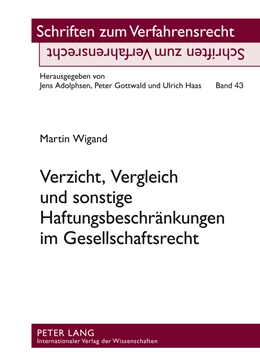 Abbildung von Wigand | Verzicht, Vergleich und sonstige Haftungsbeschränkungen im Gesellschaftsrecht | 1. Auflage | 2012 | 43 | beck-shop.de