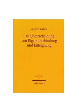 Abbildung von Rozek | Die Unterscheidung von Eigentumsbindung und Enteignung | 1. Auflage | 1998 | 31 | beck-shop.de