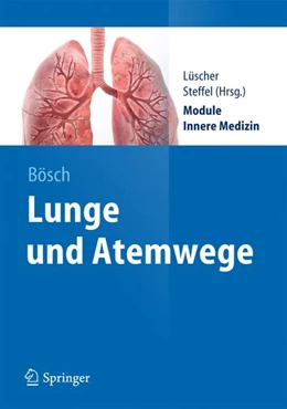 Abbildung von Bösch / Steffel | Lunge und Atemwege | 1. Auflage | 2014 | beck-shop.de