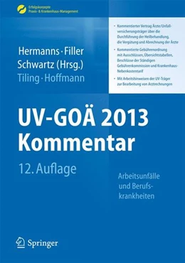 Abbildung von Tiling / Hoffmann | UV-GOÄ 2013 Kommentar - Arbeitsunfälle und Berufskrankheiten | 12. Auflage | 2013 | beck-shop.de