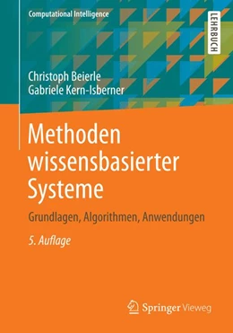 Abbildung von Beierle / Kern-Isberner | Methoden wissensbasierter Systeme | 5. Auflage | 2014 | beck-shop.de