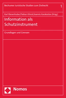 Abbildung von Riesenhuber / Klinck | Information als Schutzinstrument | 1. Auflage | 2013 | 1 | beck-shop.de