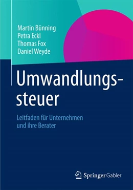 Abbildung von Bünning / Eckl | Umwandlungssteuer | 1. Auflage | 2013 | beck-shop.de